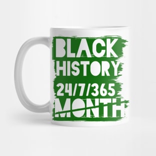 Black History Month 24/7/365 Black men African American Mug